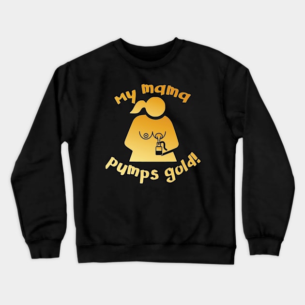 Pumping mom shirt Crewneck Sweatshirt by perfecttension